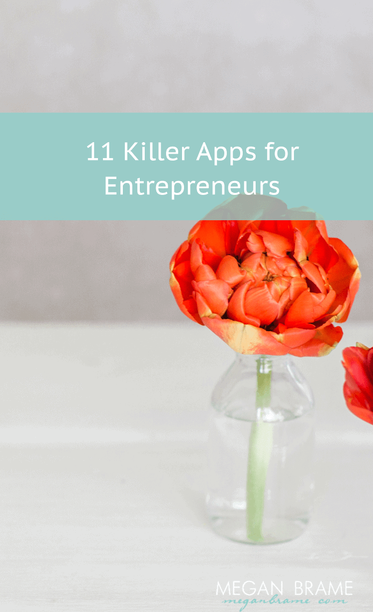 11 Killer Apps for Entrepreneurs