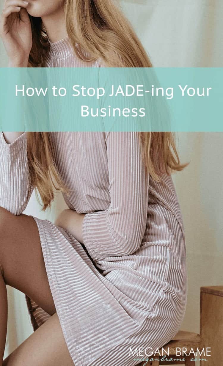 How to stop the cycle of JADE-ing yourself